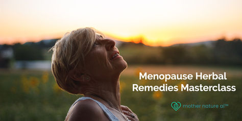 Menopause Herbal Remedies Masterclass 2025: Evidence-Based Strategies for Hot Flashes, Mood, Sleep & Metabolism