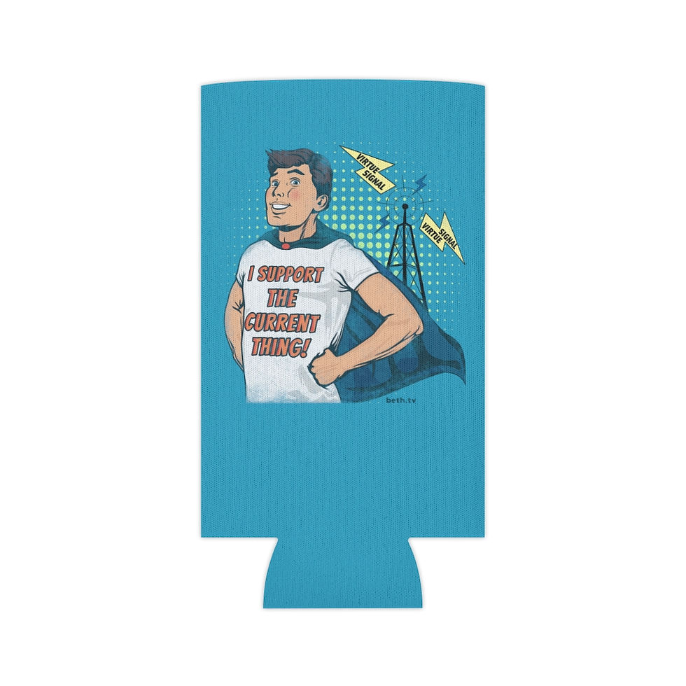 Thumbnail: I Support The Current Thing - Koozie - Can Cooler