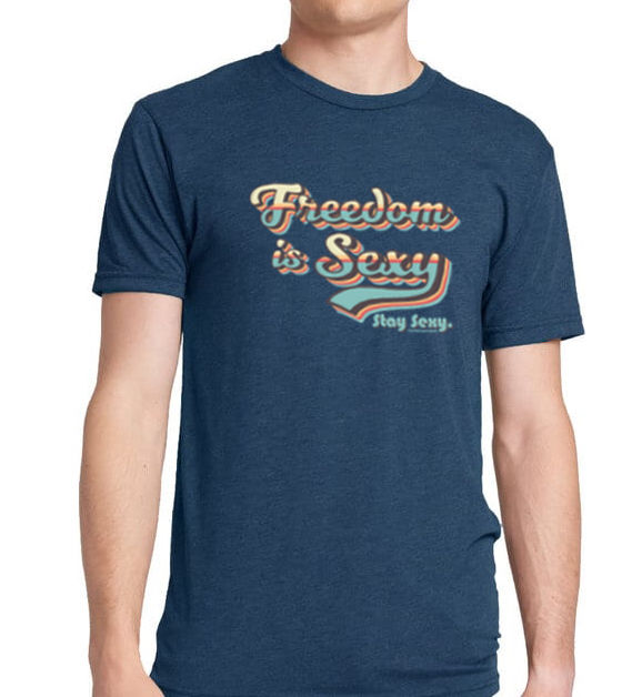 Thumbnail: Freedom Is Sexy, Stay Sexy -Unisex Super Soft Tri-Blend Tee