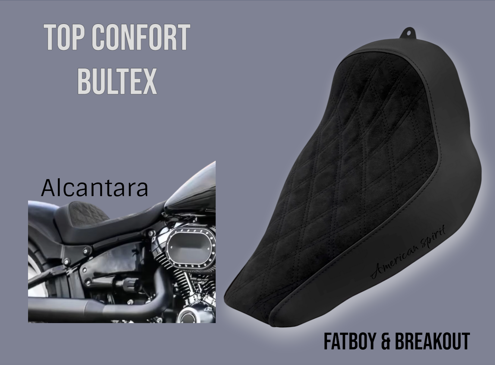 Selle super confort bultex Fat boy et Breakout