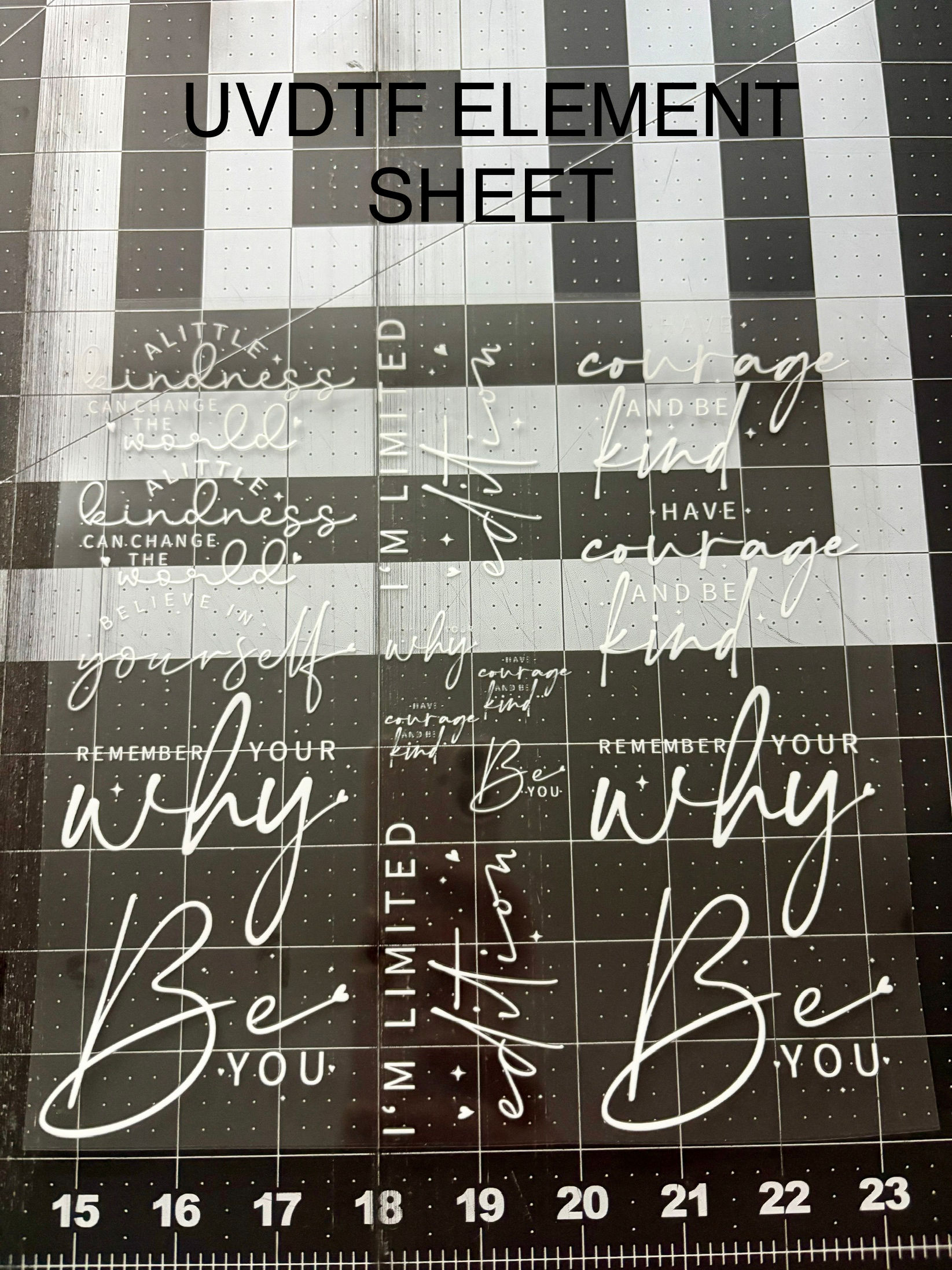 UVDTF ELEMENT SHEET- Motivational Sayings White