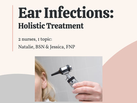 Ear Infections: Holistic Treatment & Support