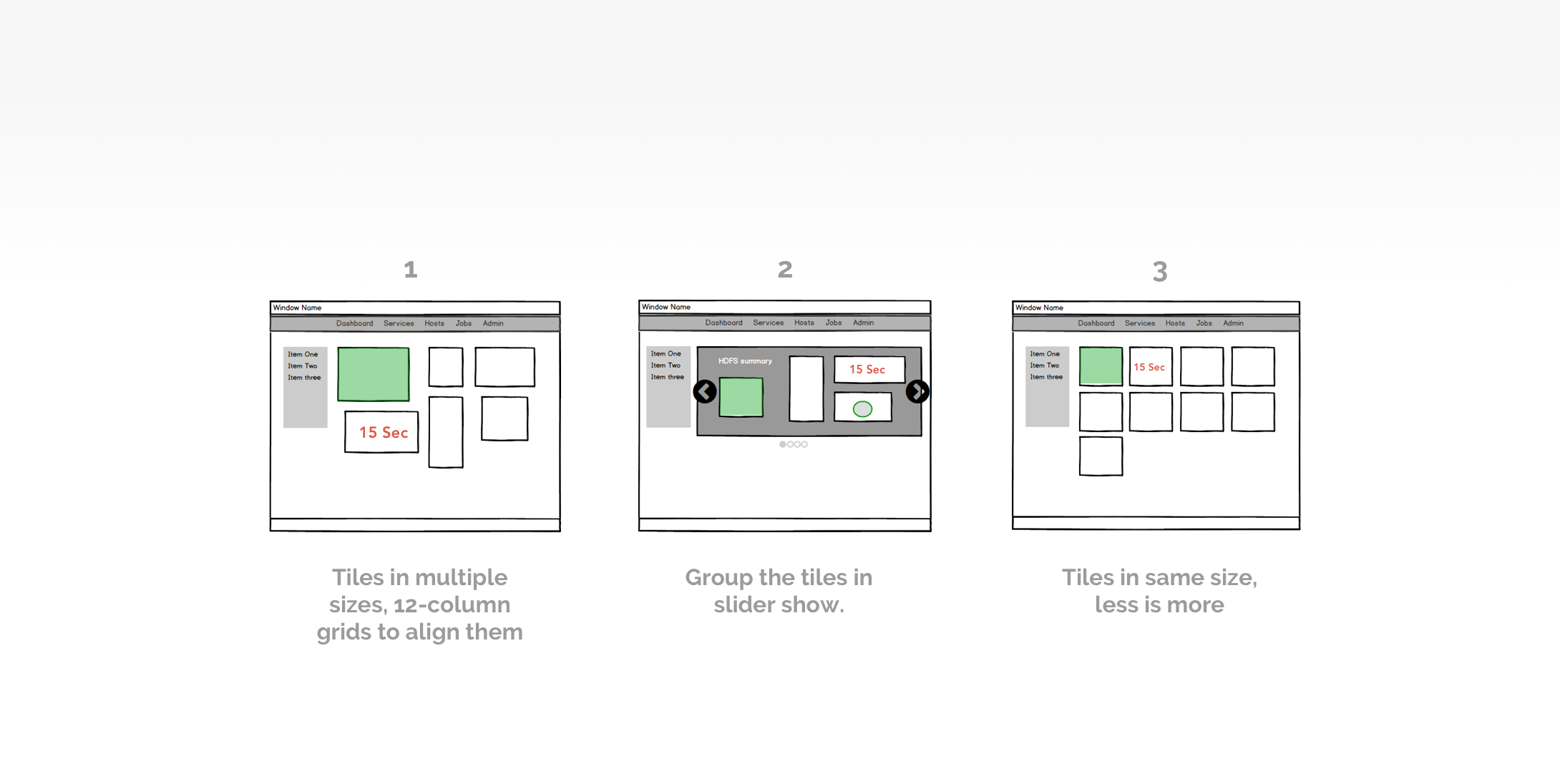 Layout iterations — the third option, draggable and reorderable, was chosen