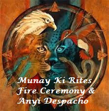 Munay Ki Rites, Fire Ceremony & Anyi Despacho