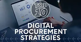 Procurement Magazine looks at the top 10 digital procurement strategies enabling businesses to achieve success