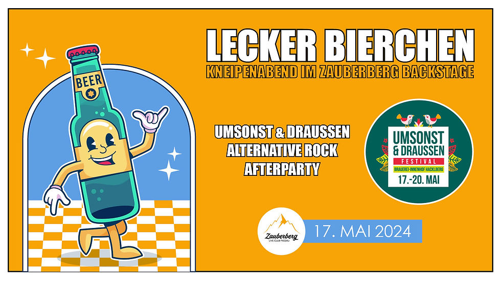 Lecker Bierchen | Umsonst & Draussen Afterparty | Zauberberg Passau