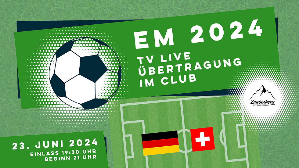 EM Live-Übertragung im Club | Zauberberg Passau