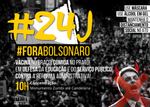 #24J: nas ruas pelo #ForaBolsonaro!