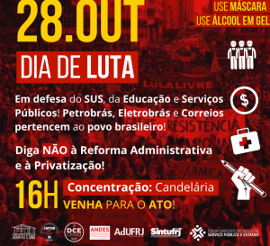 28 DE OUTUBRO: DIA DE LUTA!