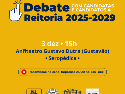 Não perca o último debate entra as chapas que concorrem na Consulta Pública para a reitoria da UFRRJ