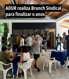ADUR realiza Brunch Sindical para finalizar o anos