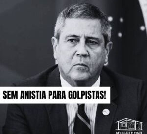 ADUR vê prisão do general Braga Netto como um divisor de águas na retomada da democracia