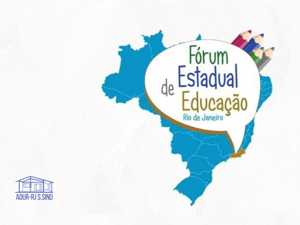 ADUR no Fórum Estadual de Educação