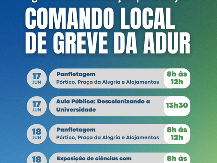 Agenda de mobilização do Comando Local de Greve da ADUR | 17 a 21 de junho