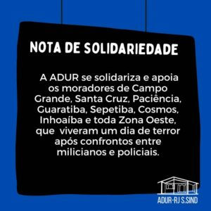 ADUR se solidariza com moradores da zona oeste do RJ