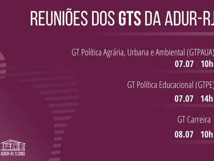 Reuniões dos Grupos de Trabalho da ADUR-RJ
