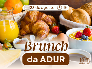 Brunch da ADUR - 28 de agosto