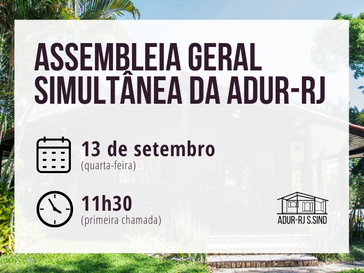 Assembleia Geral Simultânea da ADUR - 13 de setembro