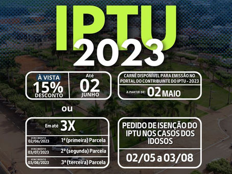 Ipiranga: Guias do IPTU 2023 estarão disponíveis a partir do dia 02 de maio.