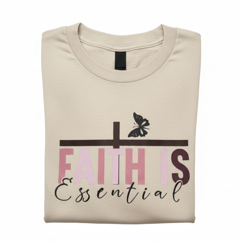 Faith is Essential Tee