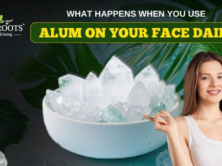 What Happens When You Use Alum on Your Face Daily?
