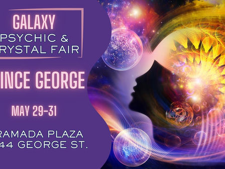 Purple poster for Galaxy Psychic & Crystal Fair, May 29-31 at Ramada Plaza, 444 George St. Features abstract, colorful cosmic art.