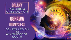 Galaxy Psychic & Crystal Fair poster with colorful cosmic design. Event in Oshawa, Feb 20-22, at Oshawa Legion 43, 471 Simcoe St. S.