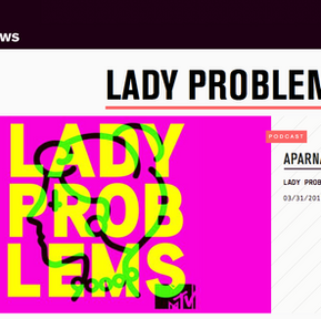 30 Days of FIERCE, Day 5; Podcast - Lady Problems