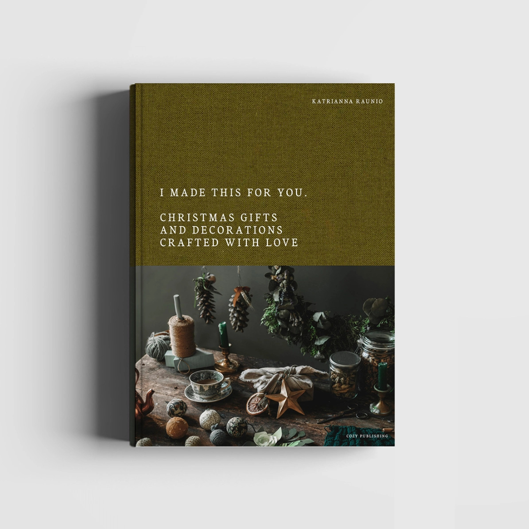 I made this for you - Katrianna Raunio