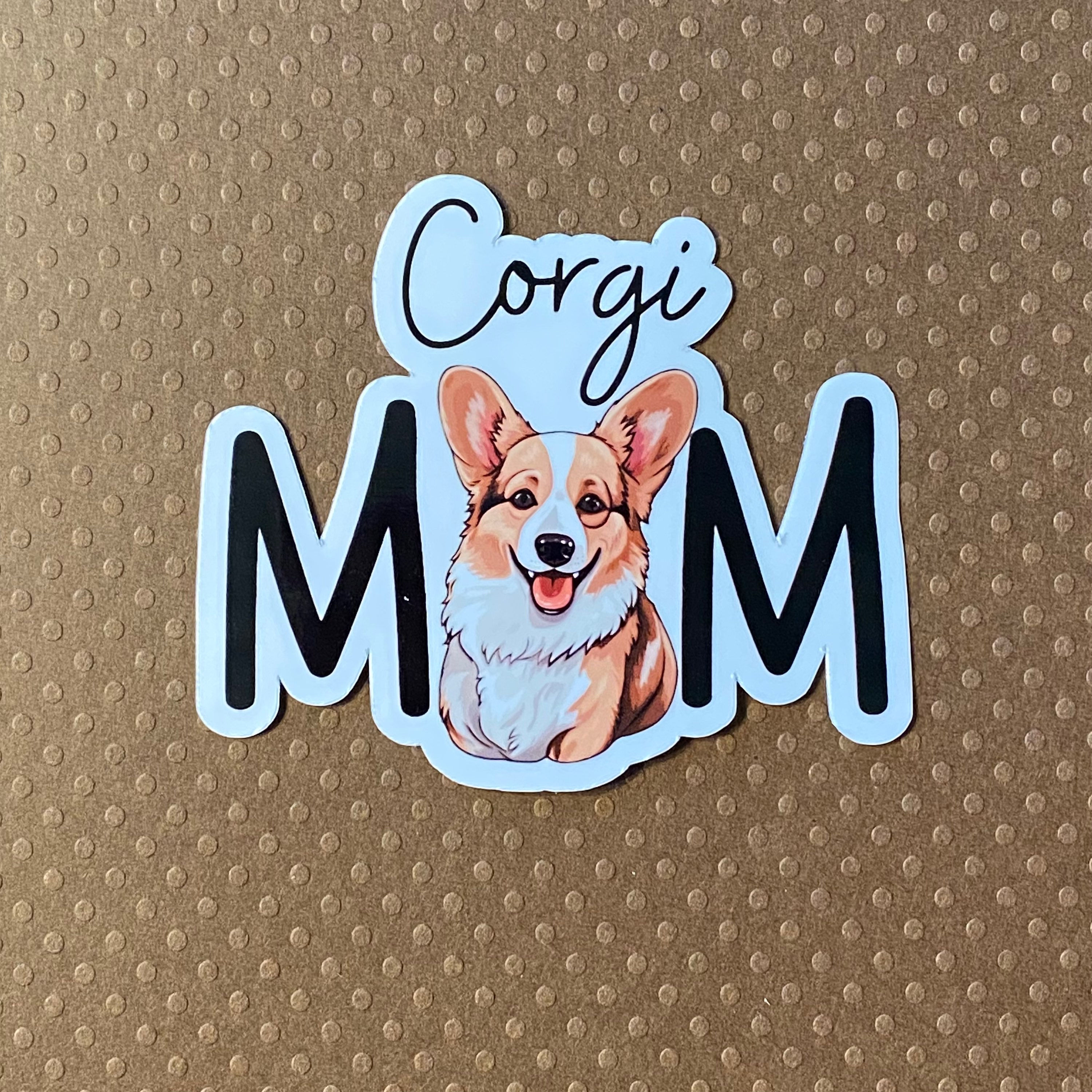 Corgi Breed Dog Mom Sticker