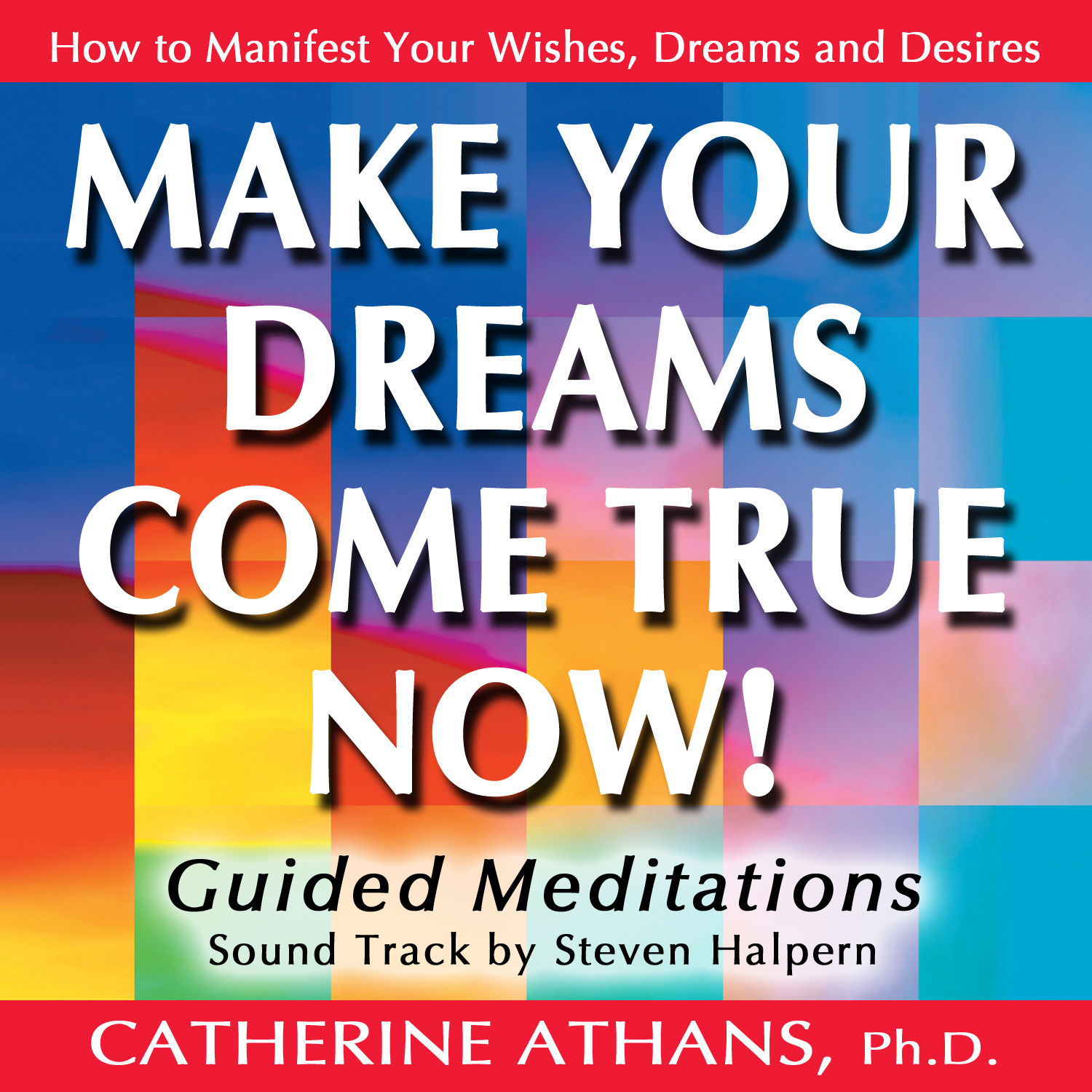 Make Your Dreams Come True Now! CD-ROM