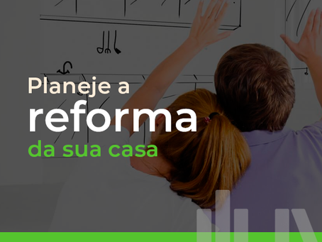 O passo a passo de como começar a planejar a reforma da sua casa.