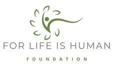 For Life is Human Foundation