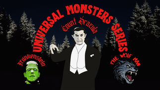 Universal Monsters: Dracula, Frankenstein & Werewolves Part 1