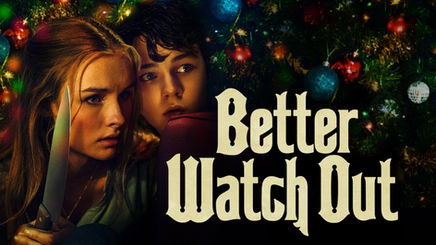 Better Watch Out promo