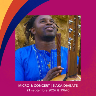Micro & Concert | Siaka Diabate