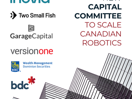 Accelerating the Future: Announcing the Canadian Robotics Council Capital Committee 🤖