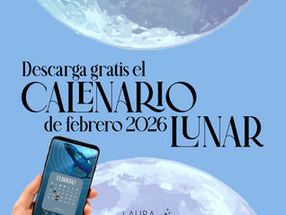 ✨ Guía lunar de febrero 2026: eclipses, cambios radicales y nuevos comienzos 🌙 Descarga tu calendario gratis