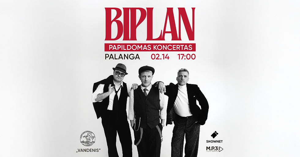 Papildomas koncertas Grupė BIPLAN