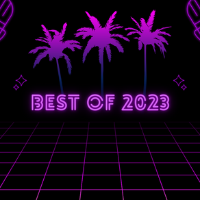 PRESS PLAY: The Best Of 2023