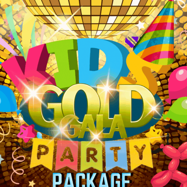 Gold - Children’s Party Package