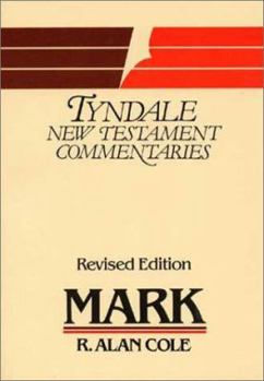 Mark by R. Alan Cole (Tyndale Beige NT Paperback Series)