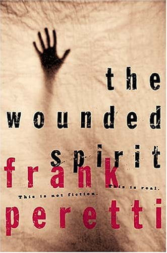 Wounded Spirit by Frank Peretti