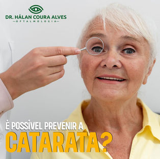 É Possível Prevenir a Catarata?