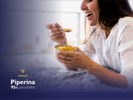Piperina 95% Quais os benefícios?