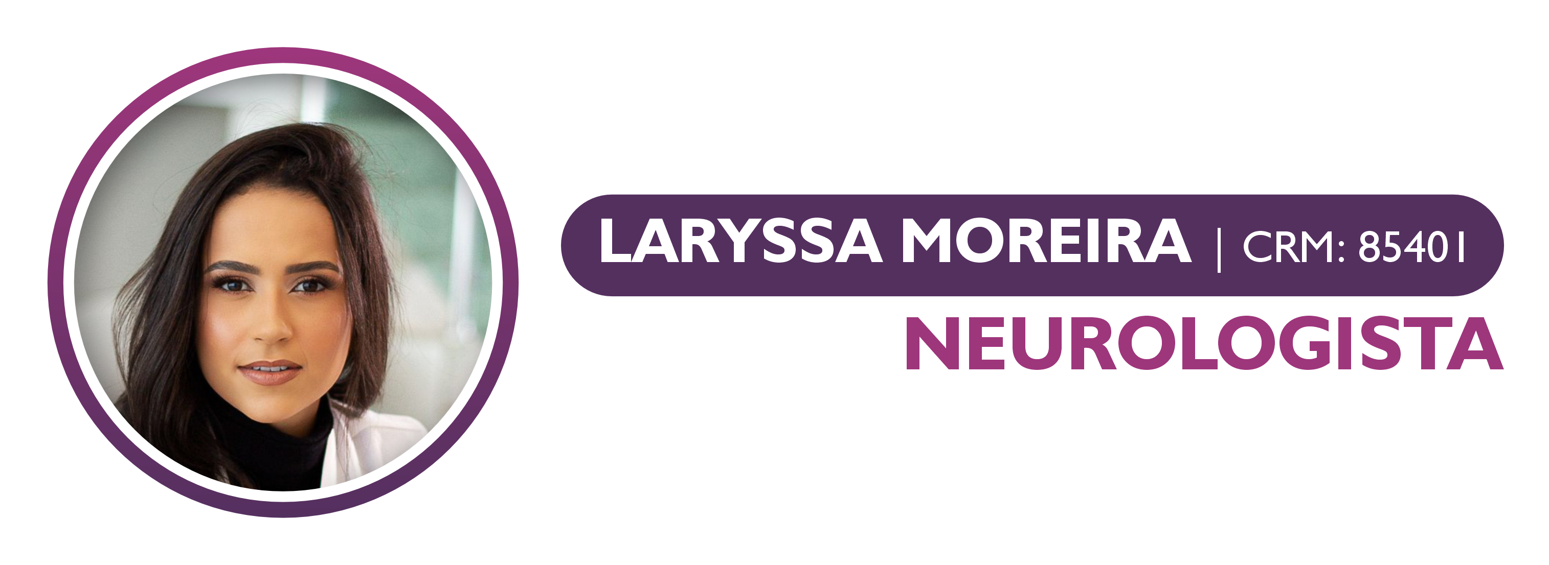 LARYSSA MOREIRA – NEUROLOGISTA - 85401.png