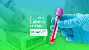 Você sabe a importância da realização de Exames Laboratoriais?