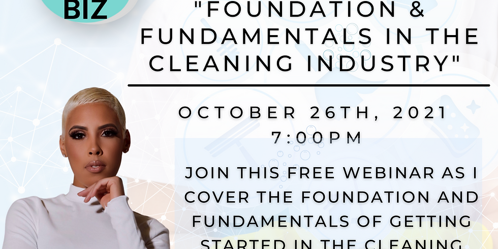 "Foundation & Fundamentals in the cleaning industry"