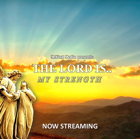 The Lord Is.. My Strength 1B.png