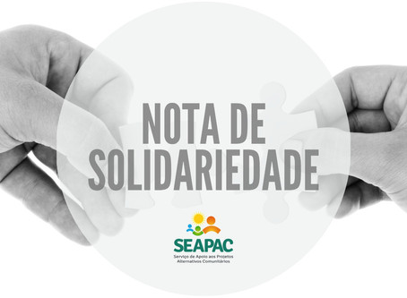 Em nota solidária, Seapac renova seu compromisso de seguir lutando pela promoção da dignidade humana